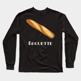 Baguette FOGS FOOD FRENCH 6 Long Sleeve T-Shirt